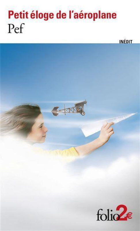 Folio Petit éloge de l'aéroplane livre aviation Pef 128 pages