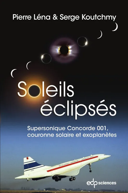 La Boutique du Pilote Soleils Éclipsés livre Concorde 001 243 pages