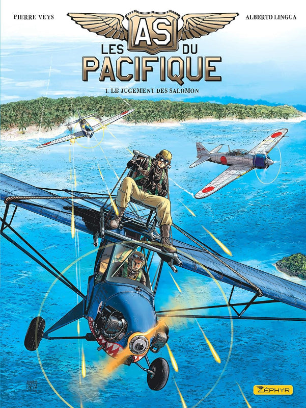 Zéphyr Les As du Pacifique Tome 1 BD aviation Jugement Salomon