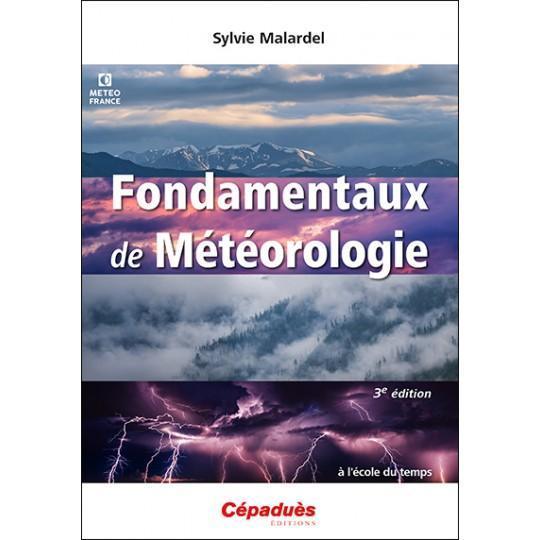 Cépaduès Fondamentaux Météorologie Livre Technique