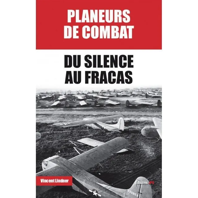 Planeurs de combat livre aviation militaire Seconde Guerre