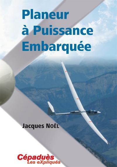 Cépaduès Planeur à puissance embarquée livre vol à voile