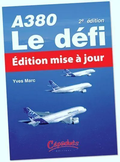 La Boutique du Pilote A380 Le Défi 2e édition livre aviation