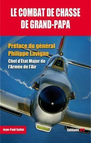 La Boutique du Pilote Librairie Le Combat de Chasse de Grand-Papa livre chasse