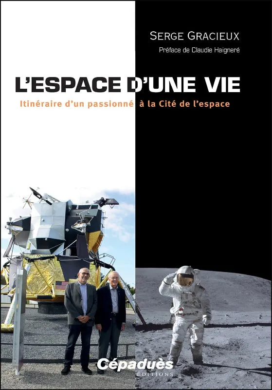 La Boutique du Pilote L'Espace d'une vie livre espace Serge Gracieux