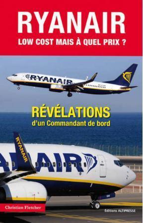 La Boutique du Pilote Ryanair Low Cost Mais à Quel Prix Livre JPO