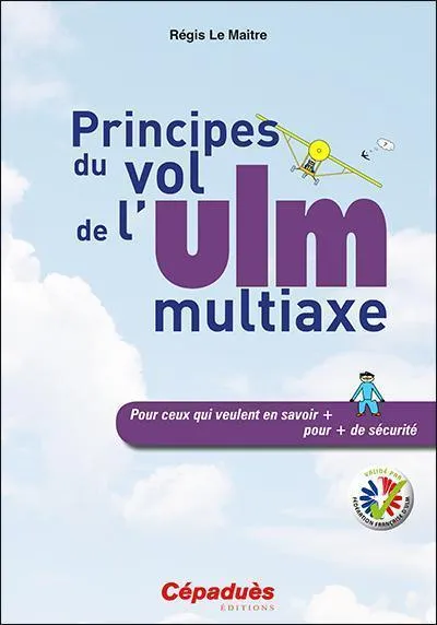 Cépaduès Principes du vol ULM multiaxe livre pilote