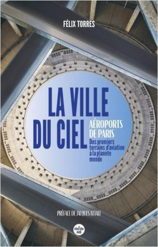 La Boutique du Pilote La Ville du ciel livre Aéroports de Paris