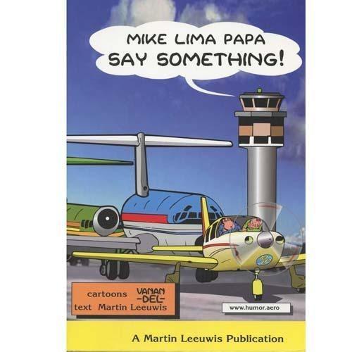 La Boutique du Pilote Say Something livre humour aviation 160 pages