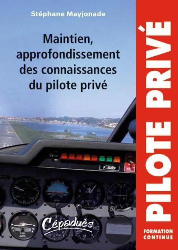 Cépaduès Maintien connaissances livre pilote privé Mayjonade