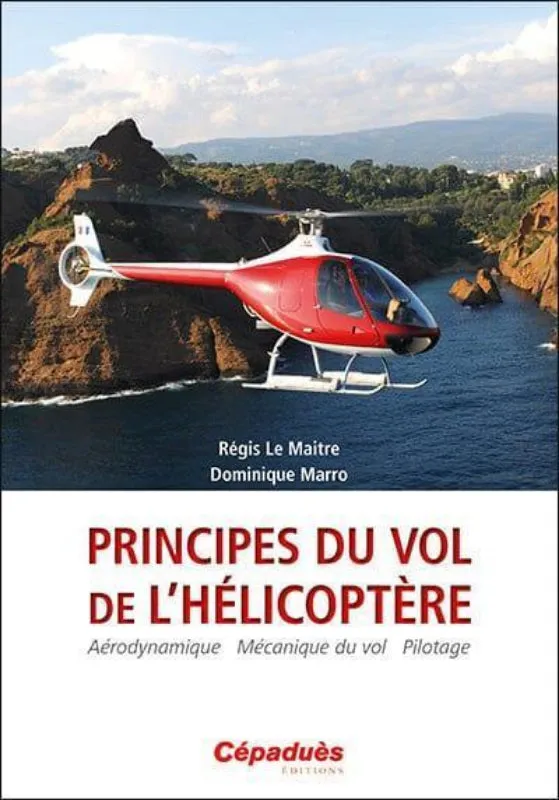 Le Maitre Principes du Vol Hélicoptère livre technique