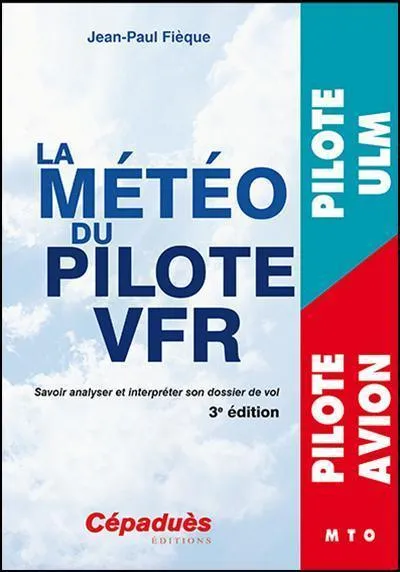 La Météo du Pilote VFR livre météo aviation technique