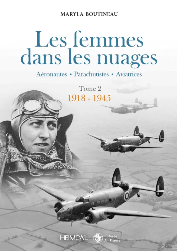 Boutineau Femmes dans les nuages Tome 2 livre 1918-1945
