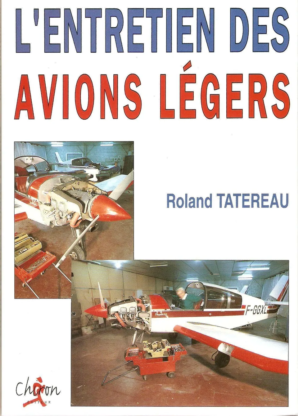 La Boutique du Pilote Librairie Entretien des avions légers livre Chiron