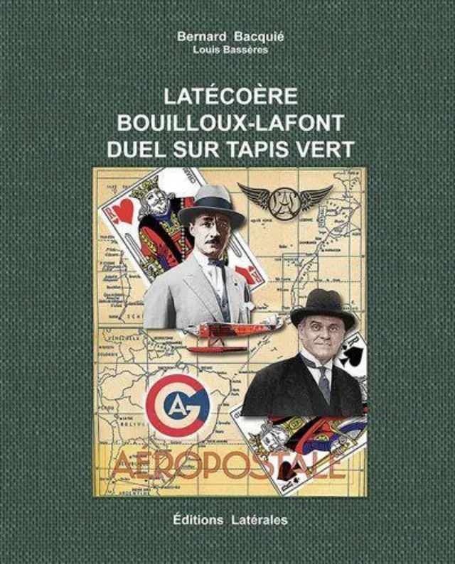 Latécoère Bouilloux-Lafont Duel livre aviation Aéropostale