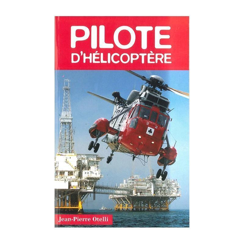 JPO Pilote d'hélicoptère Otelli livre hélico Doat
