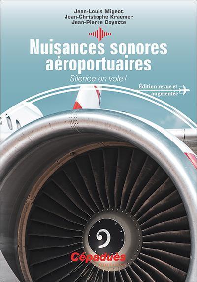 La Boutique du Pilote Nuisances sonores livre aéroport Cepaduès