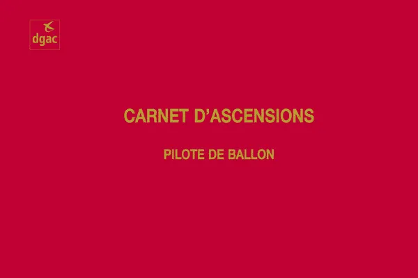 La Boutique du Pilote Carnet d’ascensions pilote ballon carnet rouge