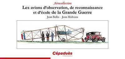 Cépaduès Avions observation livre Grande Guerre école reconnaissance