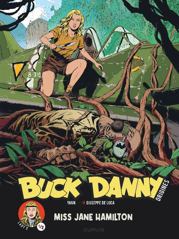 Buck Danny Origines Lady X 1/2 bande dessinée Miss Jane Hamilton
