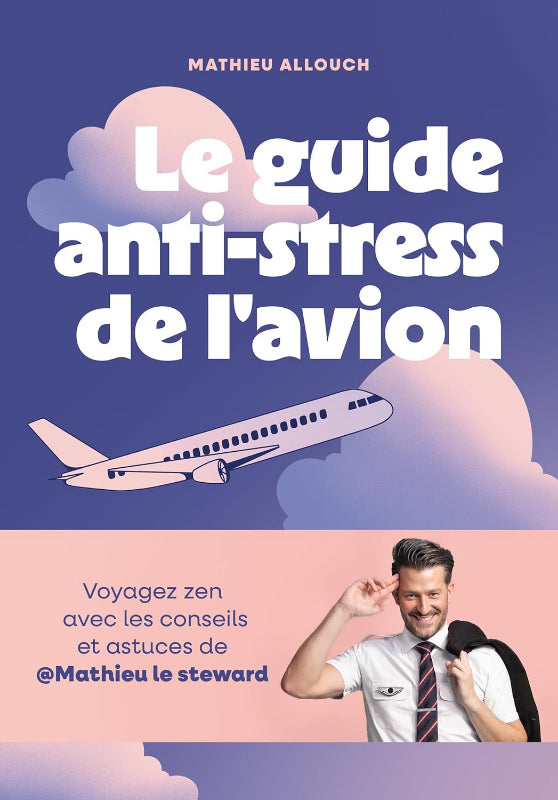 Gallimard Guide anti-stress de l'avion livre 144 pages