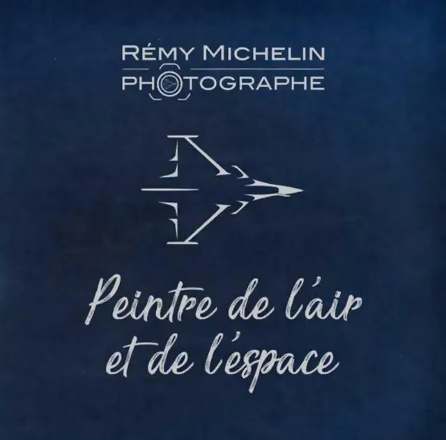 Rémy Michelin Peintre de l'air et de l'espace livre photo