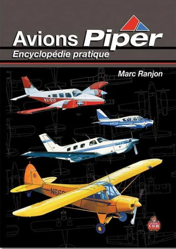 La Boutique du Pilote Avions Piper Ranjon livre encyclopédie 172 p
