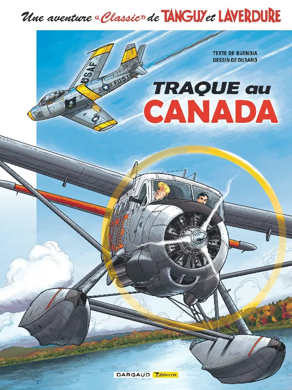 Tanguy et Laverdure Classic 6 Traque au Canada BD aviation