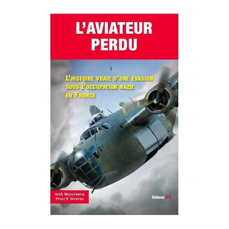 La Boutique du Pilote L'Aviateur Perdu livre histoire aviation JPO