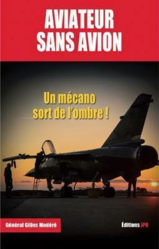 JPO Aviateur sans avion livre Gilles Modéré mécano