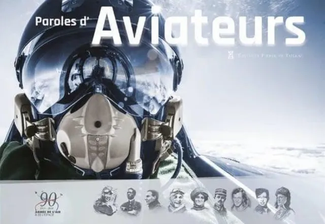 Paroles d'Aviateurs Jérôme de Lespinois livre armée de l'Air
