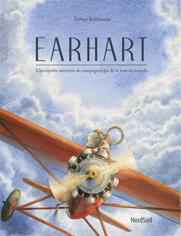Torben Kuhlmann Earhart album jeunesse aviation tour du monde 128p