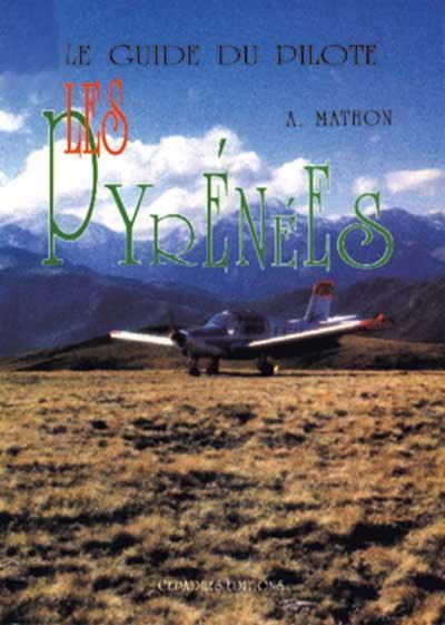 Guide du pilote Pyrénées livre vol altisurfaces Cépaduès