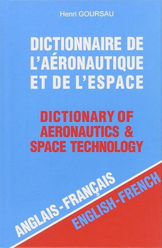 Dictionnaire aéronautique et espace anglais-français livre