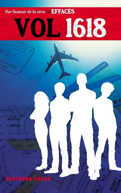 La Boutique du Pilote Les Effacés Tome 7 Vol 1618 roman Hachette