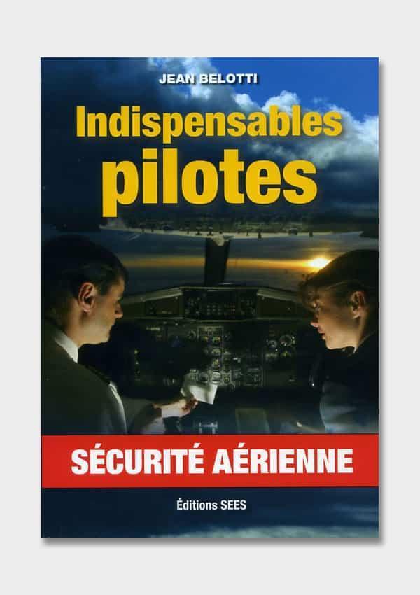 La Boutique du Pilote Indispensables Pilotes livre aviation