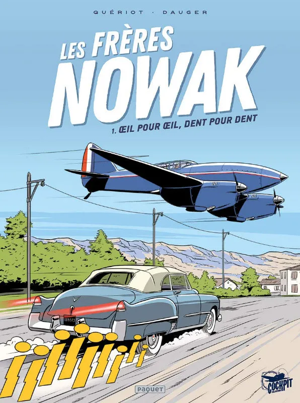 Les Frères Nowak tome 1 Œil pour œil BD aviation Paquet