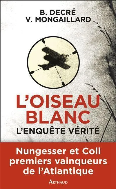 La Boutique du Pilote L'Oiseau blanc livre enquête vérité