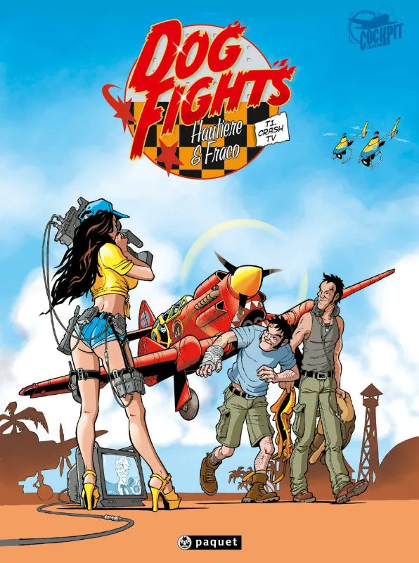 Dog Fights Tome 1 Crash TV BD Aviation Hautière Fraco