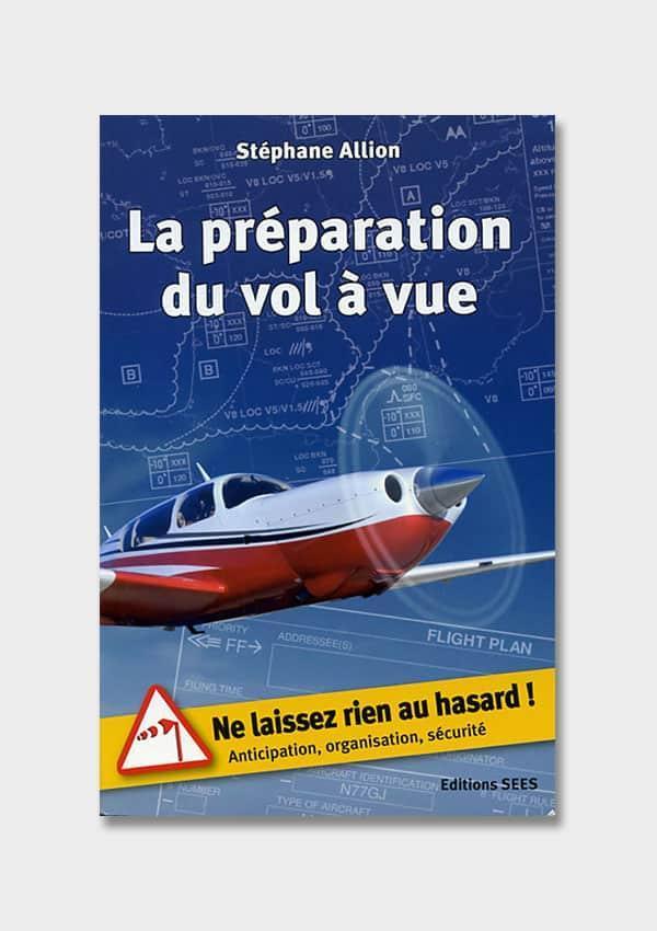 La Boutique du Pilote Préparation du vol à vue livre VFR