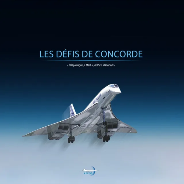 La Boutique du Pilote Les défis de Concorde livre aviation 45 pages