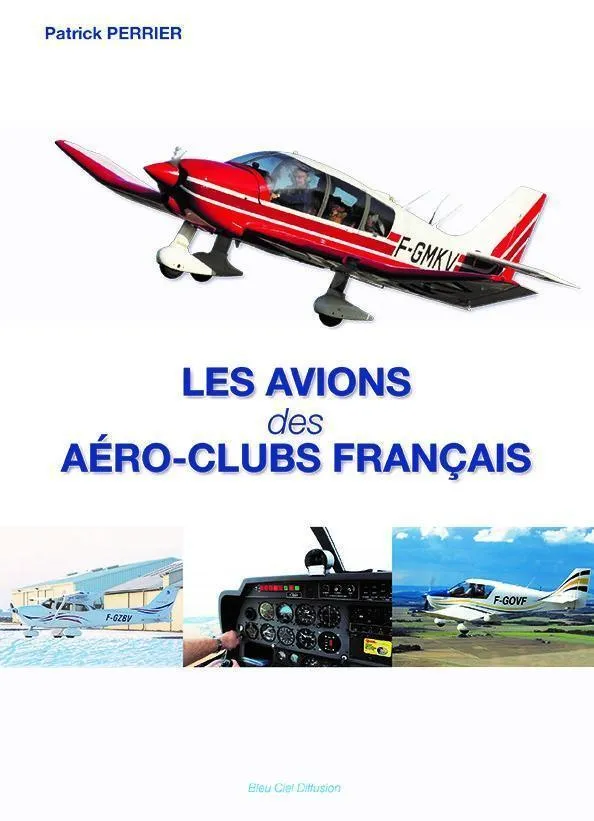 La Boutique du Pilote Les avions des aéro-clubs français livre aviation