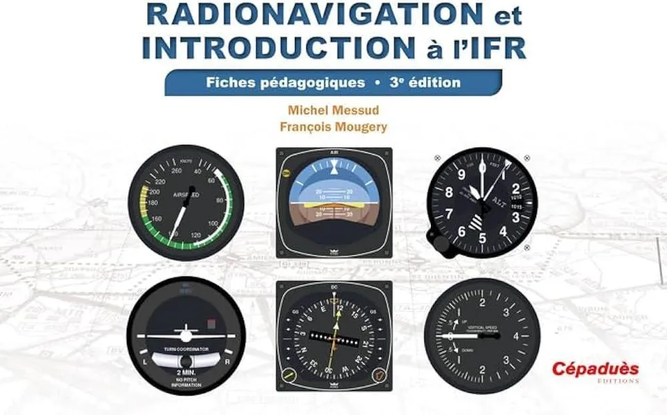 Radionavigation et IFR fiches pédagogiques 3e édition livre
