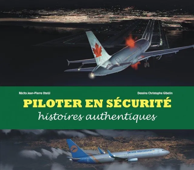 JPO Piloter en sécurité Otelli livre aviation 181 pages