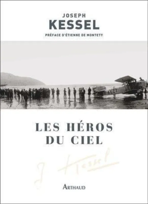 La Boutique du Pilote Les Héros du ciel livre Joseph Kessel 760 pages