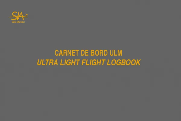 SIA Carnet de bord ULM carnet heures de vol