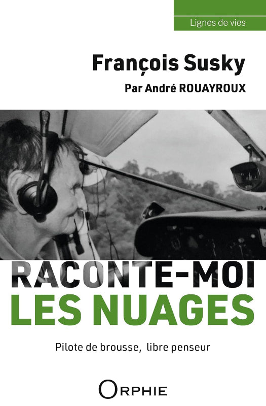 Rouayroux Raconte-moi les nuages livre aviation Susky 164 pages
