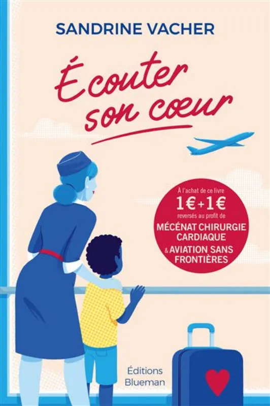 Sandrine Vacher Écouter Son Cœur roman aviation 180 pages