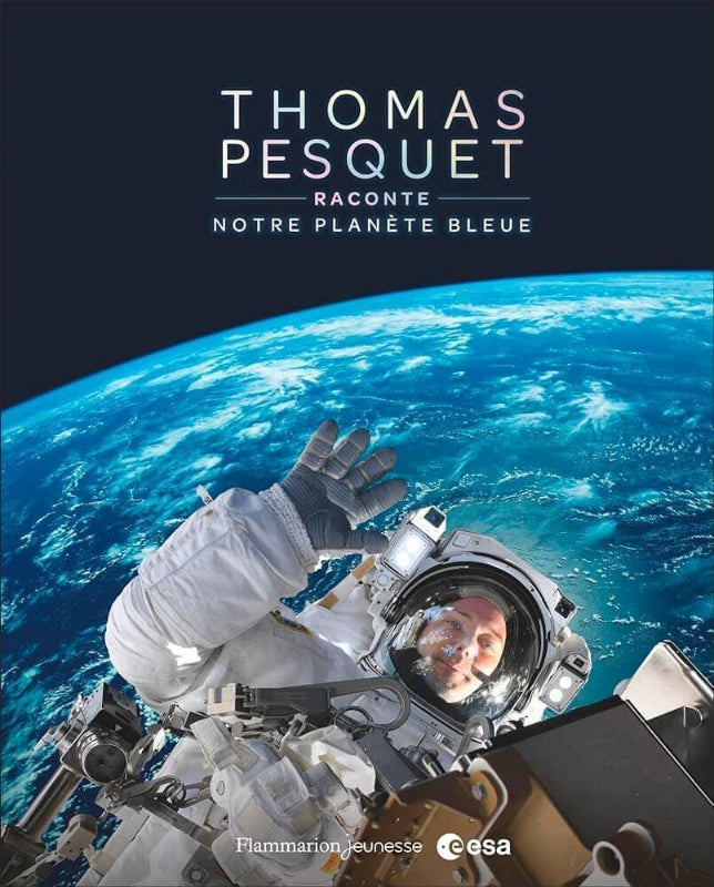 La Boutique du Pilote Thomas Pesquet planète bleue livre jeunesse