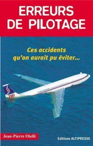 Otelli Erreurs de Pilotage Tome 1 livre aviation